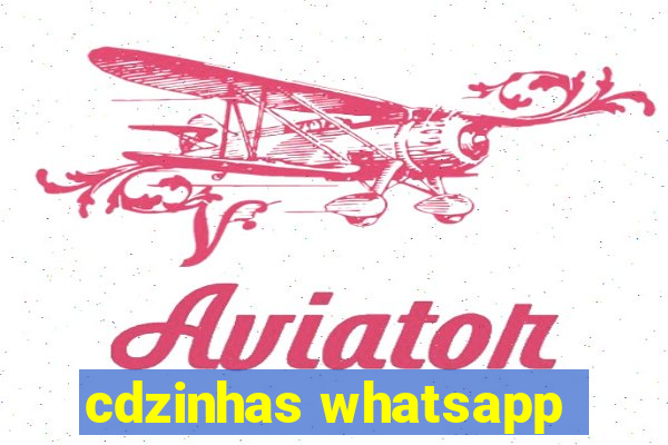 cdzinhas whatsapp